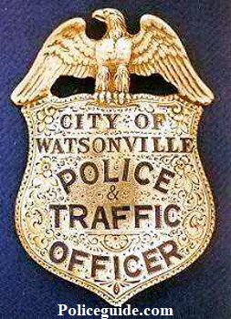 Watsonville Police & Traffic Officer badge, made of sterling silver and profusely hand engraved. 