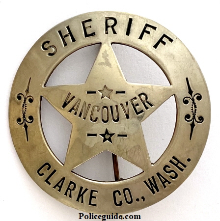 Pre 1925 Sheriff’s badge for Clarke Co., WASH worn last by Ira Cresap.