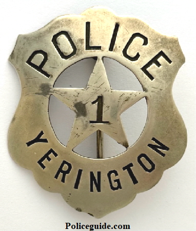 Yerington Police badge #1 made by Salt Lake Stamp Co.  Yerington is located in Lyon Co. NV and is the county seat.